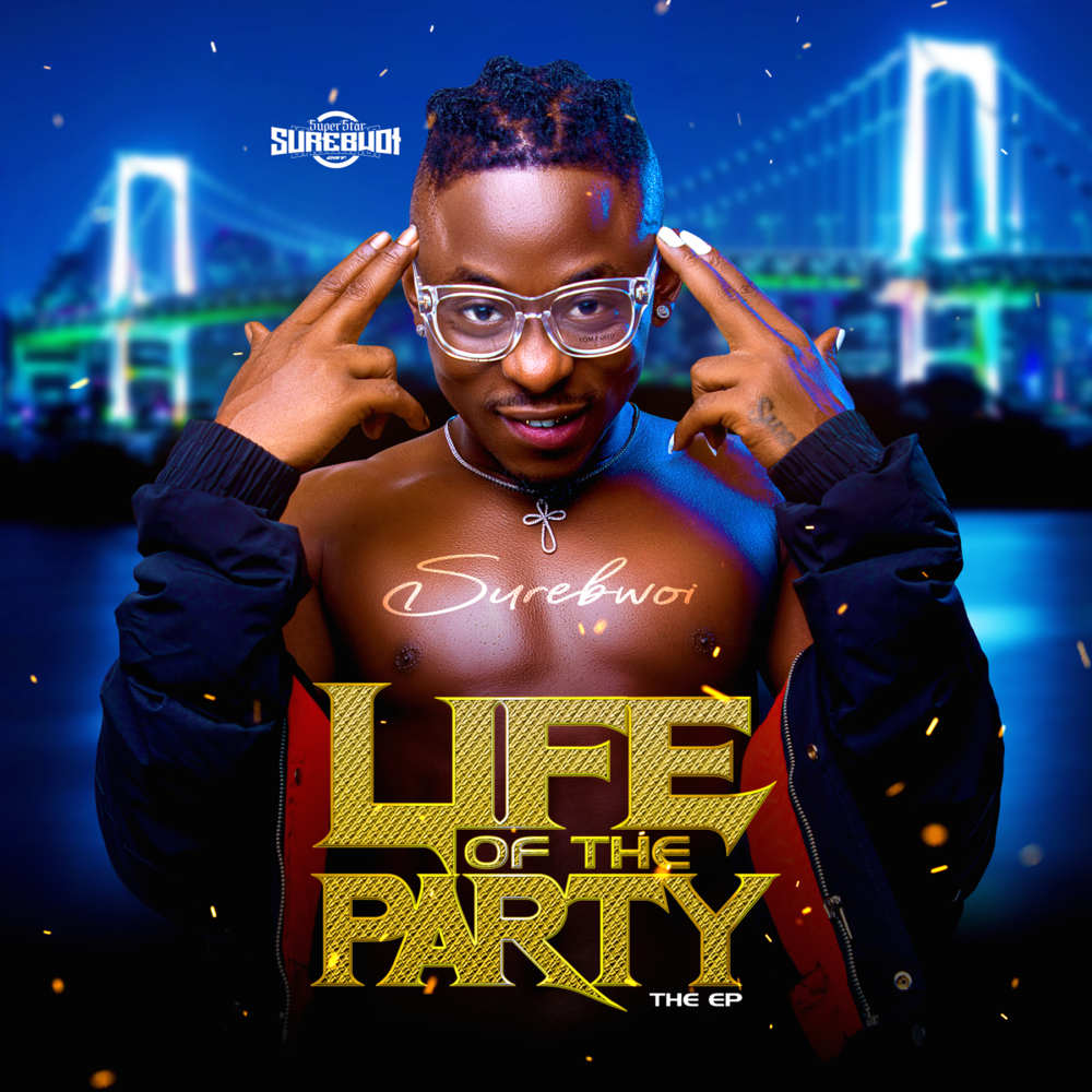Sure_Bwoi_-_Life_of_the_Party_EP_1000x1000