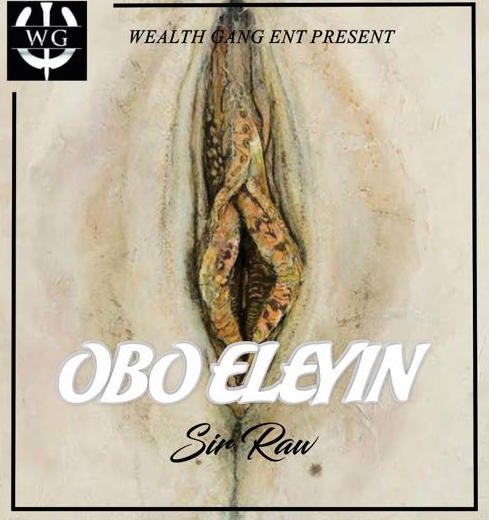Sir Raw - Obo Eleyin